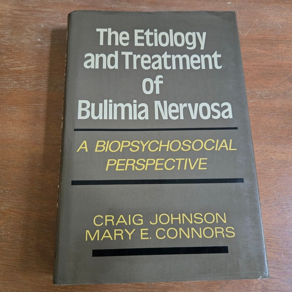 Basic Books Etiology and Treatment of Bulimia Nervosa Hardcover‎ 1987 Book